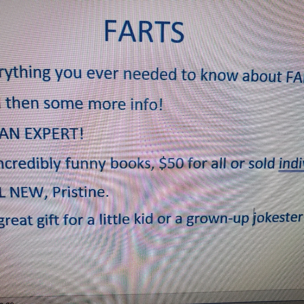 NWOT's Books 7 of them on Farts!!fun fun fun. Excellently made, NEW...pristine
